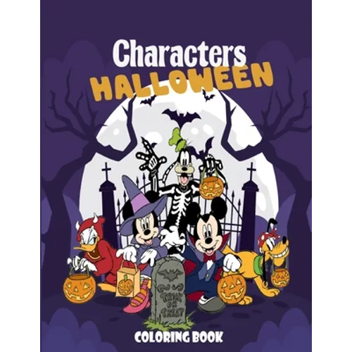 Characters Halloween Coloring Book: Wonderful Halloween coloring book. Lots of fun and easy cartoon character designs for kids, toddlers and preschool - Paperback