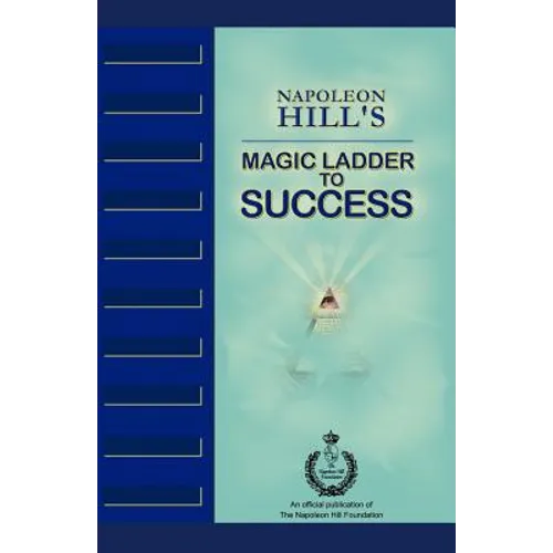 Napoleon Hill's Magic Ladder to Success - Paperback