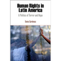 Human Rights in Latin America: A Politics of Terror and Hope - Paperback