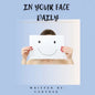 In Your Face Daily - Paperback