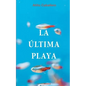 La ultima playa - Paperback