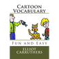 Cartoon Vocabulary: Fun and Easy - Paperback