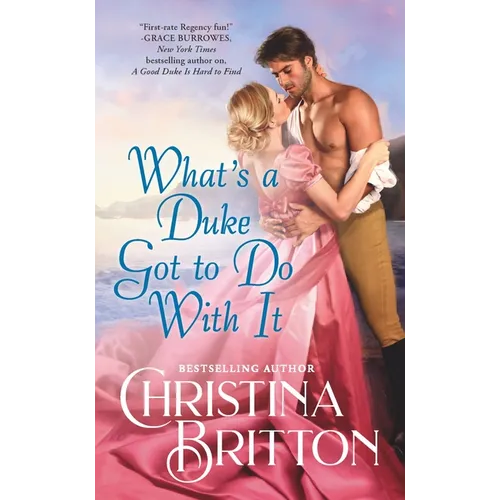 What's a Duke Got to Do with It - Paperback