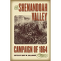 The Shenandoah Valley Campaign of 1864 - Paperback