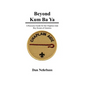 Beyond Kum Ba Ya: A Resource Guide For The Chaplain Aide, Scout's Own Service, Boy Scouts Of America - Paperback