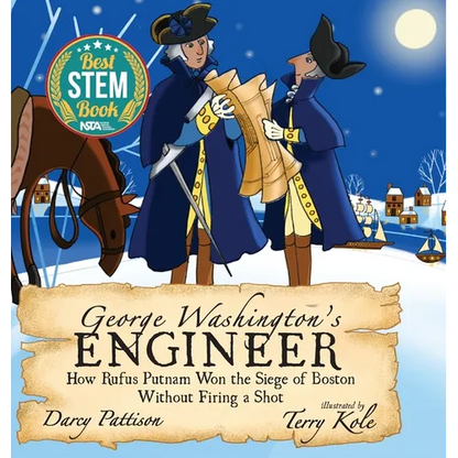 George Washington's Engineer: How Rufus Putnam Won the Siege of Boston without Firing a Shot - Hardcover