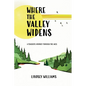 Where the Valley Widens - Paperback