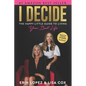I Decide: The Happy Little Guide To Living Your Best Life - Paperback