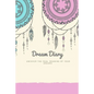 Dream Journal: Dream Diary. Dream Journal. Log Book to Record Dreams. Compact 6"x 9" Suitable for all Women Men and Children of all a - Paperback