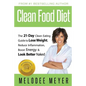 Clean Food Diet: The 21-Day Clean Eating Guide to Lose Weight, Reduce Inflammation, Boost Energy and Look Better Naked - Paperback