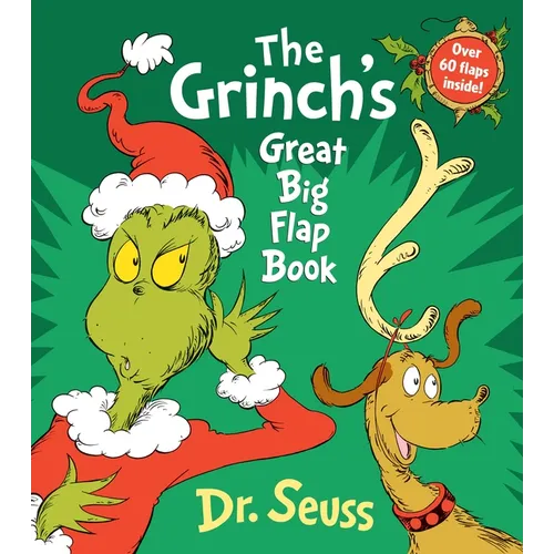 The Grinch's Great Big Flap Book: Over 60 Lift-The-Flaps Inside! - Board Book