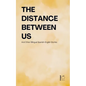 The Distance Between Us And Other Bilingual Spanish-English Stories - Paperback