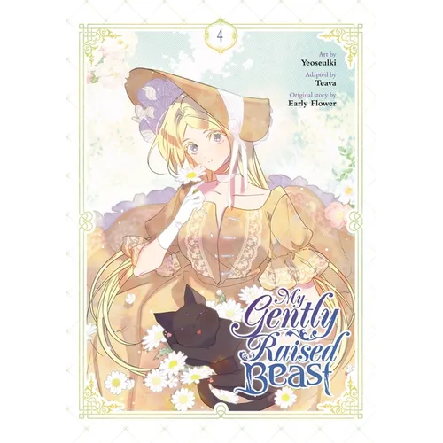 My Gently Raised Beast, Vol. 4 - Paperback