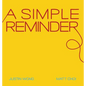 A Simple Reminder - Hardcover