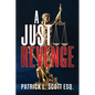 A Just Revenge - Paperback