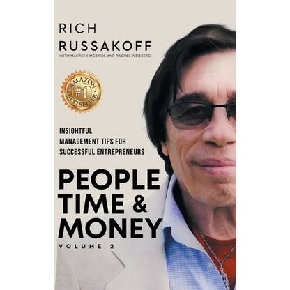 People Time & Money Volume 2: Insightful Management Tips for Successful Entrepreneurs - Hardcover