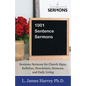 1001 Sentence Sermons: Sentence Sermons for Church Signs, Bulletins, Newsletters, Sermons, and Daily Living - Paperback