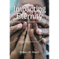 Impacting Eternity: A Practitioner's Guide for Sustained Movement Expansion - Paperback