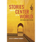 Stories from the Center of the World: New Middle East Fiction - Paperback
