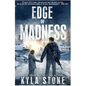 Edge of Madness: A Survival Thriller - Paperback