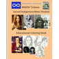 Sacred Indigenous/Metis Women - MMIW Tribute - Paperback