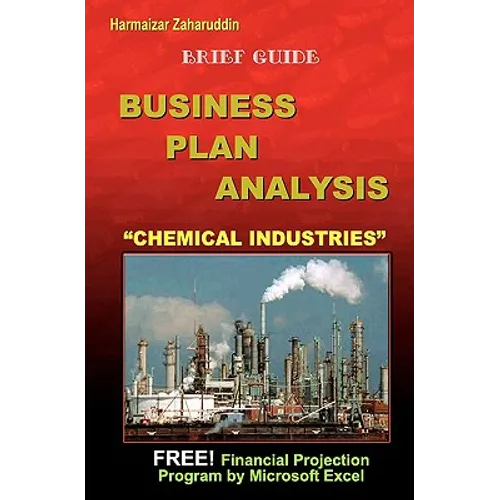 Business Plan Analysis For "Chemical Industries": Brief Guide Business Plan - Paperback