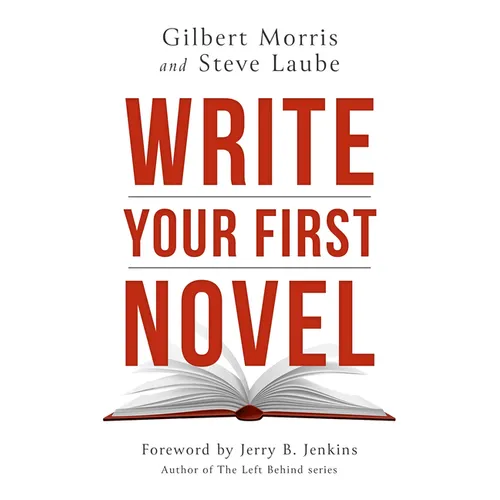 Write Your First Novel - Paperback