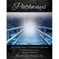 Pathways to Spiritual Understanding - Paperback