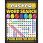 Easter Word Search For Adults: Fun Easter Word Search Book for Adults;Large Print 100 Easter And Spring Word Searches Without Solutions for Adults An - Paperback