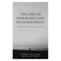 The Lord of Endurance and Encouragement: Suffering and the Sovereignty of God - Paperback