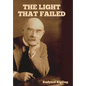 The Light That Failed - Hardcover