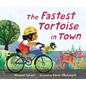 The Fastest Tortoise in Town - Hardcover