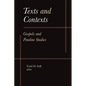 Texts and Contexts: Gospels and Pauline Studies - Hardcover