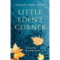Little Eden's Corner: A Romantic Murder Mystery - Paperback