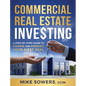 Commercial Real Estate Investing: A Step-by-Step Guide to Finding and Funding Your First Deal - Hardcover