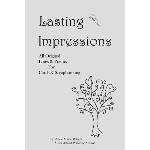 Lasting Impressions: All Original Lines & Poems for Cards & Scrapbooking - Paperback