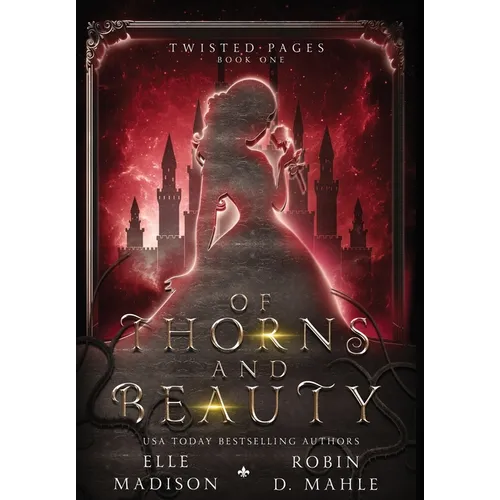 Of Thorns and Beauty - Hardcover