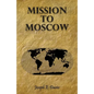 Mission to Moscow - Paperback
