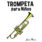 Trompeta Para Ni - Paperback