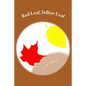 Red Leaf, Yellow Leaf - Paperback