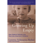 Growing Up Empty: How Federal Policies Are Starving America's Children - Paperback