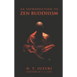 An Introduction to Zen Buddhism - Hardcover