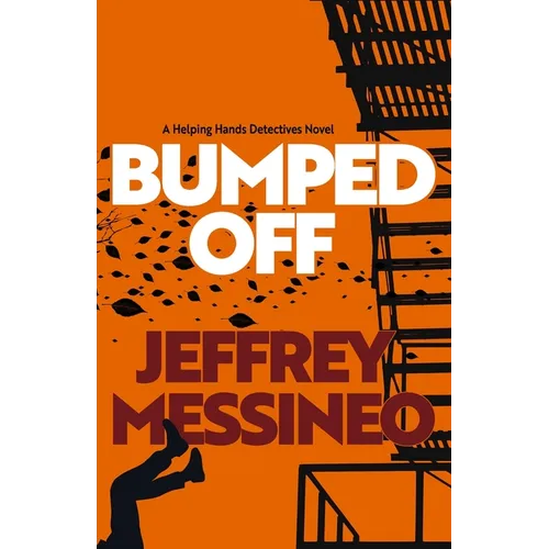 Bumped Off: A Helping Hands Detectives Novel - Paperback