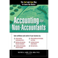 Accounting for Non-Accountants: The Fast and Easy Way to Learn the Basics - Paperback