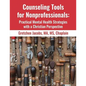Counseling Tools For Nonprofessionals: Practical Mental Health Strategies With a Christian Perspective - Paperback