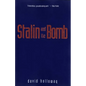 Stalin and the Bomb: The Soviet Union and Atomic Energy, 1939-1956 - Paperback