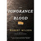 The Ignorance of Blood - Paperback