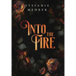 Into the Fire - Hardcover