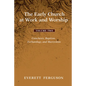 The Early Church at Work and Worship - Volume 2 - Hardcover