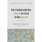 My Ordeal with the Qur'an and Allah in the Qur'an: A Journey from Faith to Doubt - Paperback